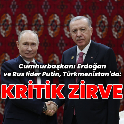 Cumhurbaşkanı Erdoğan, Putin'le buluştu