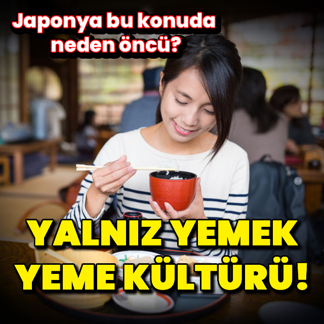 Japonların "yalnız yemek" kültürü