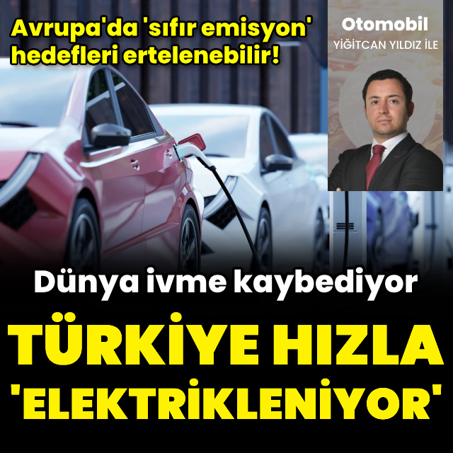 Türkiye dünyadan hızlı 'elektrikleniyor'