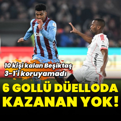 6 gollü düelloda kazanan yok!