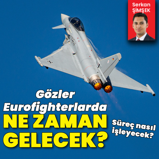 Eurofighterların tedarik süreci nasıl işleyecek?