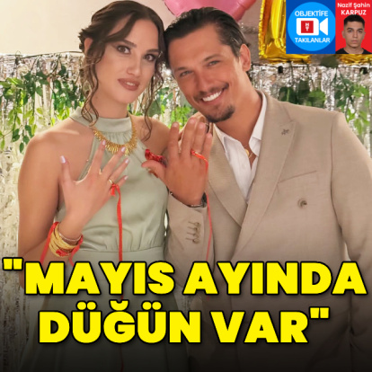 "Mayıs ayında düğün var"