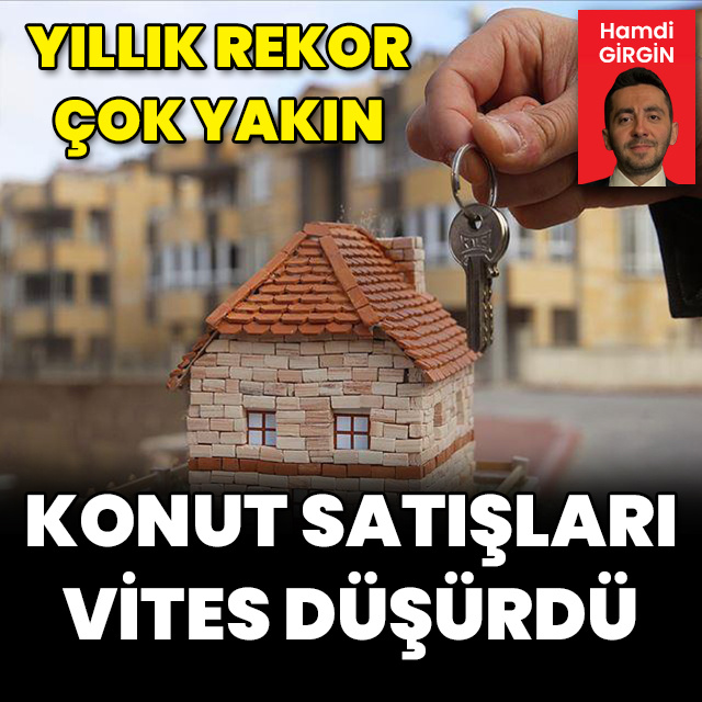 Konut satışları vites düşürdü