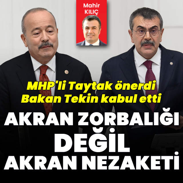 MHP'li vekil önerdi! Akran zorbalığı değil, akran nezaketi
