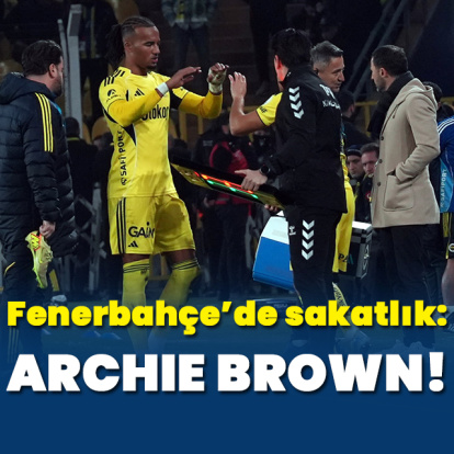Fenerbahçe'de sakatlık: Archie Brown