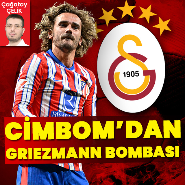 Cimbom'dan Antoine Griezmann bombası!