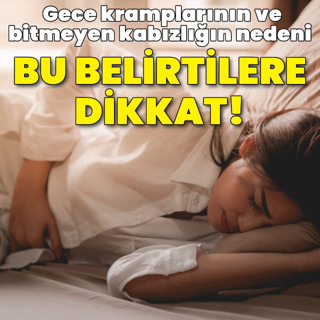 Bu belirtilere dikkat!