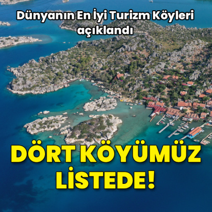 Dünyanın En İyi Turizm Köyleri açıklandı! Türkiye'den 4 köy listede