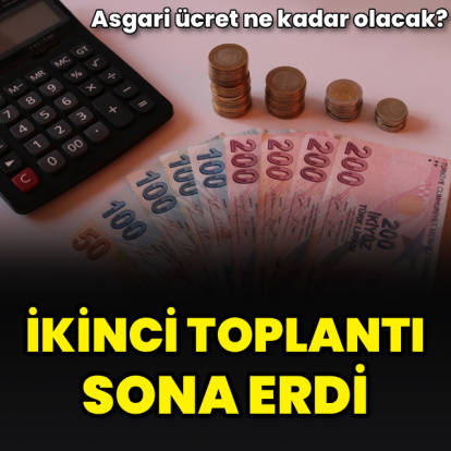 Asgari ücrette ikinci toplantı sona erdi
