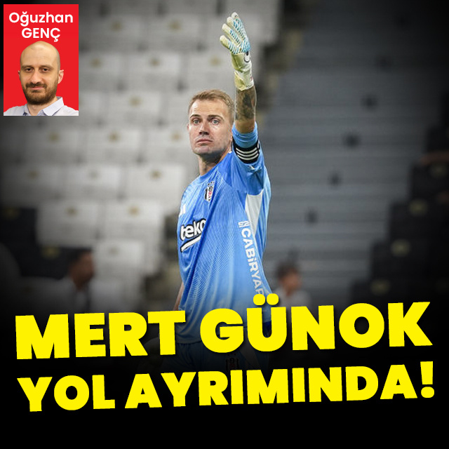 Mert Günok yol ayrımında!