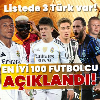Dünyanın en iyi futbolcuları sıralandı: Listede 3 Türk var!