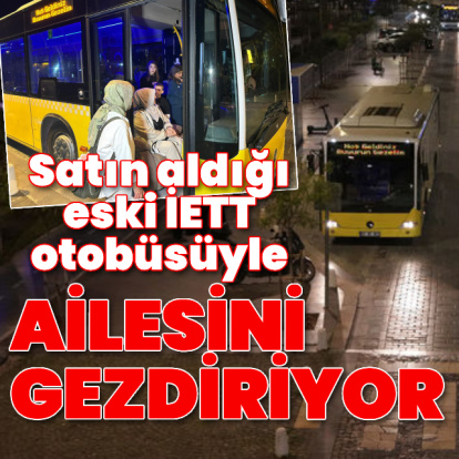 Satın aldığı eski İETT otobüsüyle ailesini gezdiriyor