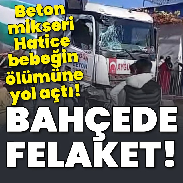 Bahçeye giren beton mikseri 1 can aldı