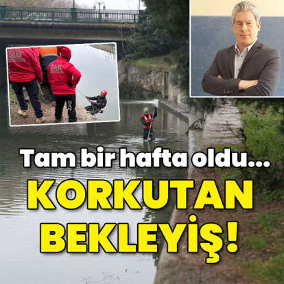 Tam bir hafta oldu... Korkutan bekleyiş!