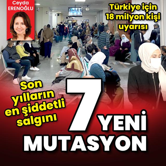 Türkiye için 18 milyon kişi uyarısı! Son yılların en şiddetli salgını