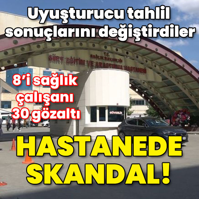 Uyuşturucu tahlil sonucunu değiştirdiler! Hastanede skandal!