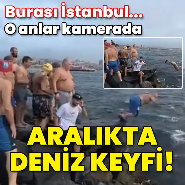 Burası İstanbul... Aralıkta deniz keyfi!