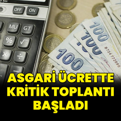 Asgari ücrette kritik toplantı başladı