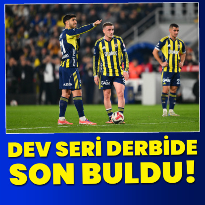 Fenerbahçe'nin dev serisi sona erdi!
