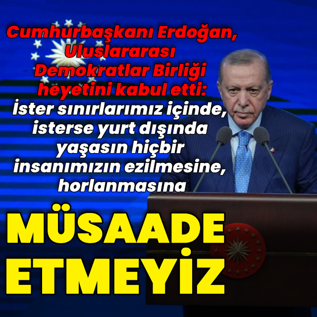 Cumhurbaşkanı Erdoğan açıklamalar