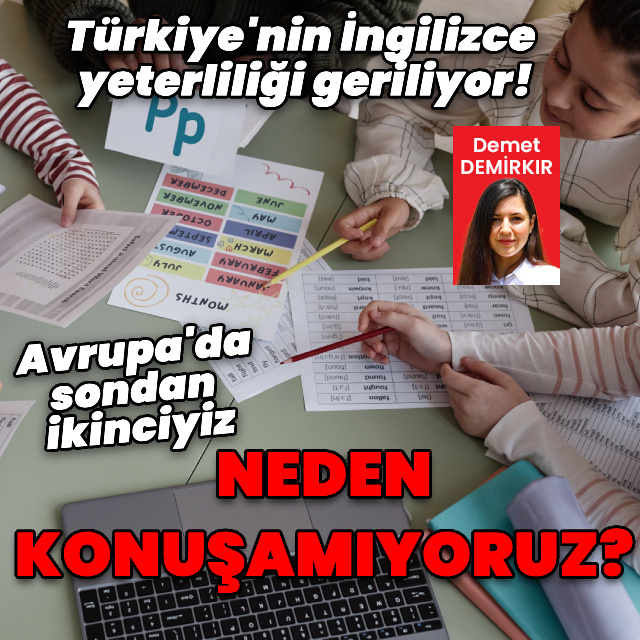 Türkiye'nin İngilizce yeterliliği geriliyor! Neden konuşamıyoruz?