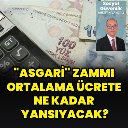 Asgari ücret tamam ya ortalama ücret?