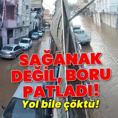 Yolda göçük oluştu, sokaklar göl oldu!
