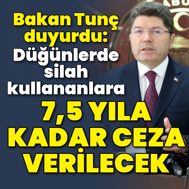 Düğünlerde silah kullananlara 7,5 yıla kadar ceza verilecek