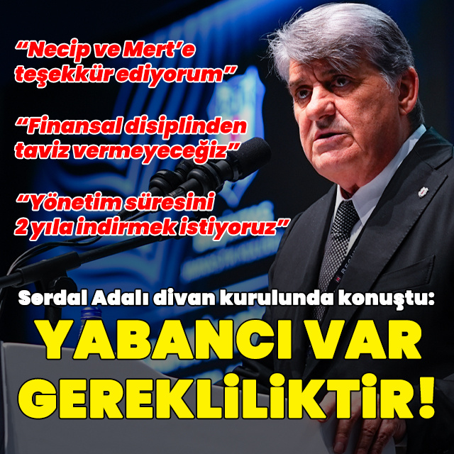 Serdal Adalı: Yabancı VAR gerekliliktir!