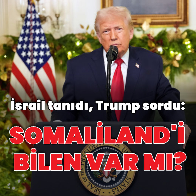 "Somaliland'i bilen var mı?"