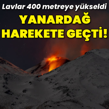 Yanardağ yeniden harekete geçti
