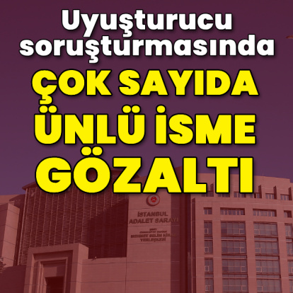 Uyuşturucu soruşturmasında yeni gözaltılar