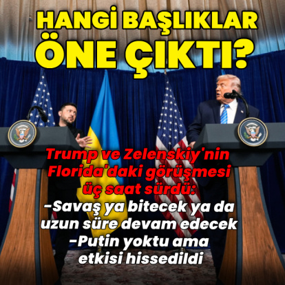 Trump-Zelenskiy görüşmesinden öne çıkanlar