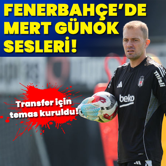 Fenerbahçe'de Mert Günok sesleri: Transferde sona doğru