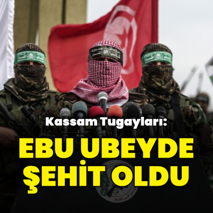 Kassam Tugayları: Ebu Ubeyde şehit oldu