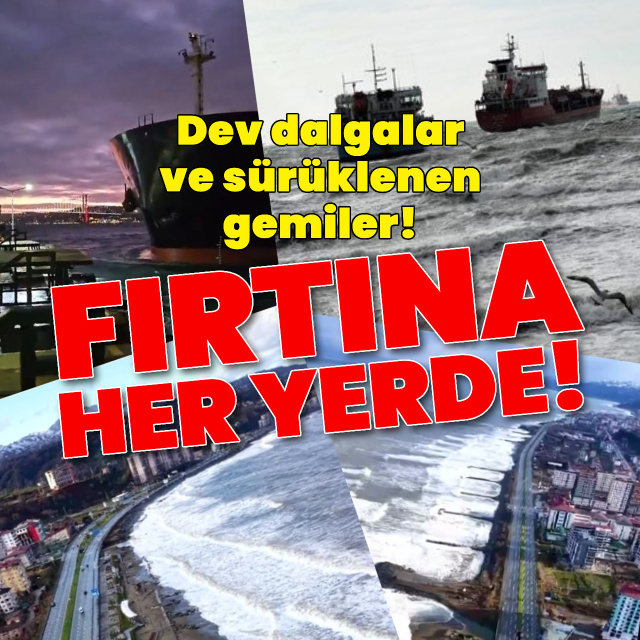 Fırtına her yerde! Dev dalgalar ve sürüklenen gemiler!