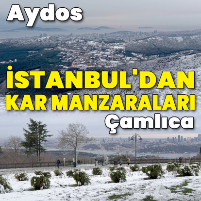 Gece yağdı! Aydos ve Çamlıca'da tuttu!