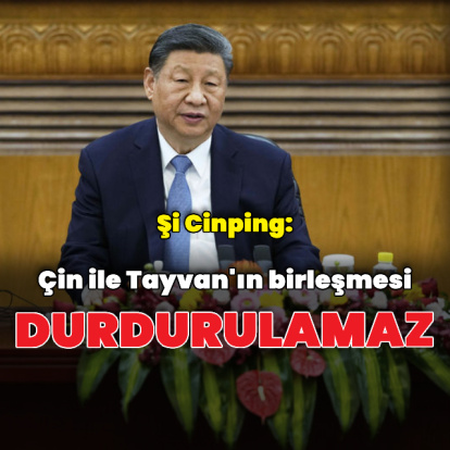 "Tayvan ile birleşme durdurulamaz"