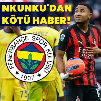 Nkunku'dan Fenerbahçe'ye kötü haber!