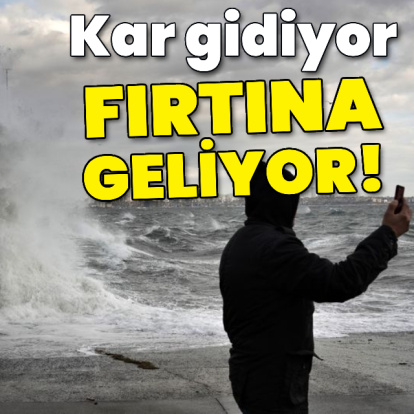 Kar gidiyor, kuvvetli fırtına geliyor!