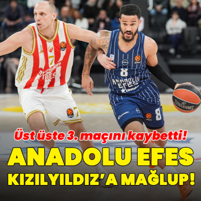 Anadolu Efes Kızılyıldız'a mağlup!