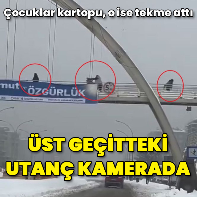 Üst geçitte kartopu atan çocukları yumruklayıp, yerde tekmeledi