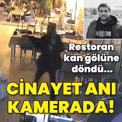 Restoran kan gölüne döndü... Cinayet anı kamerada!