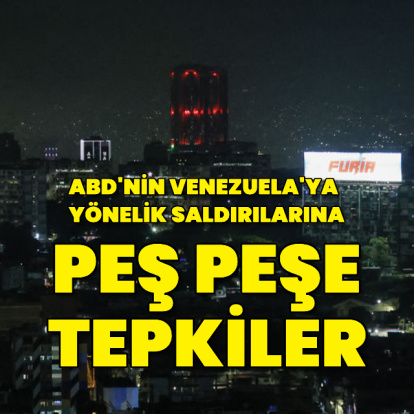 ABD'nin Maduro operasyonuna dünyadan tepkiler