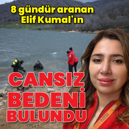 Elif Kumal'ın cansız bedeni bulundu