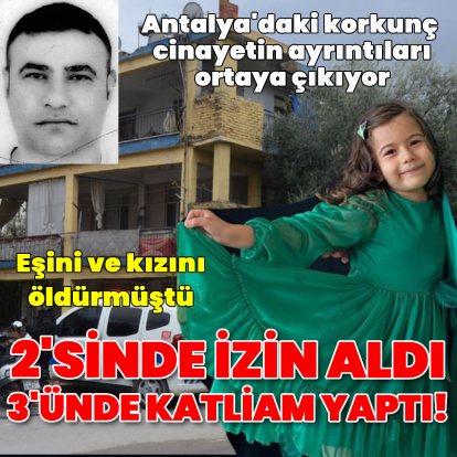 Eşi ve kızını öldürmüştü... Cani baba tedaviye alındı!