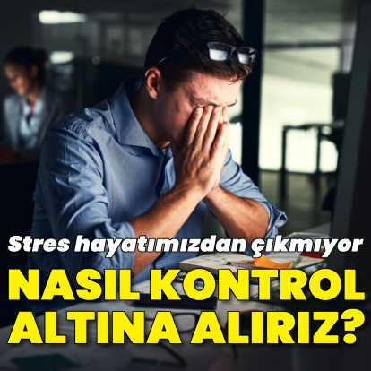 Stresle sağlıklı başa çıkmanın anahtarları