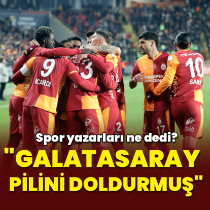 "Galatasaray pilini doldurmuş!"
