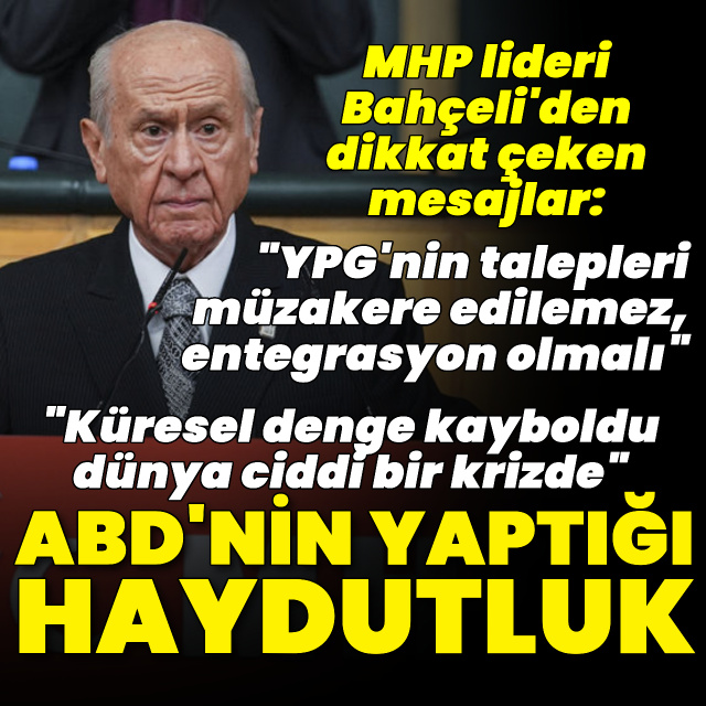 Bahçeli'den Maduro mesajları: ABD'nin yaptığı haydutluk