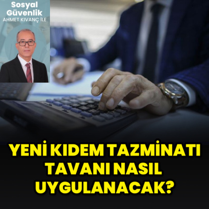 Kıdem tazminatı tavanı yükseldi
